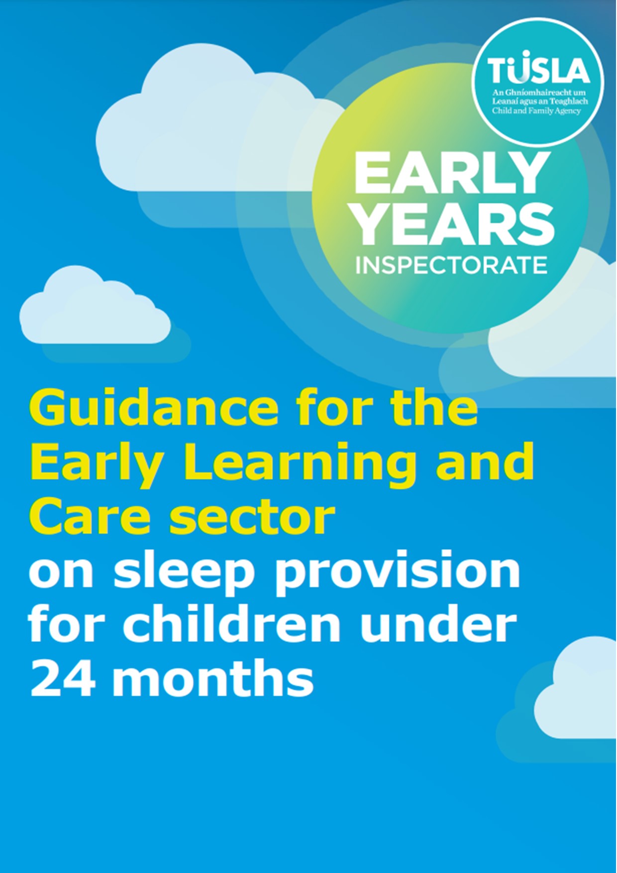 Guidance for the Early Learning and Care sector on sleep provision for children under 24 months